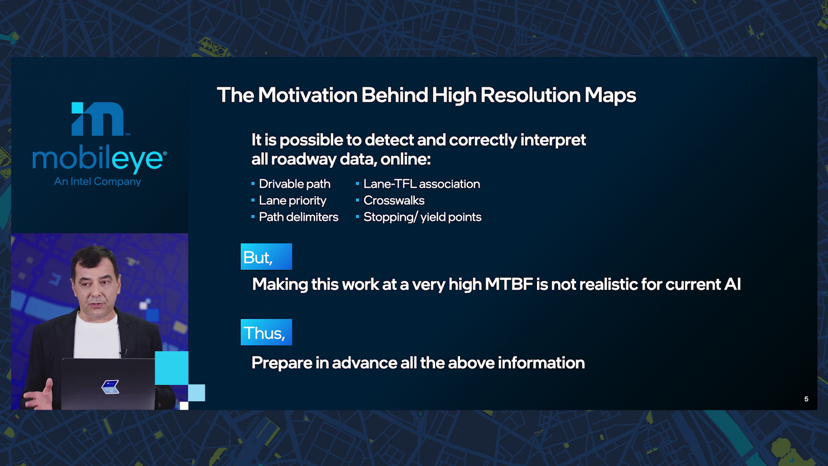 The motivation behind high resolution maps