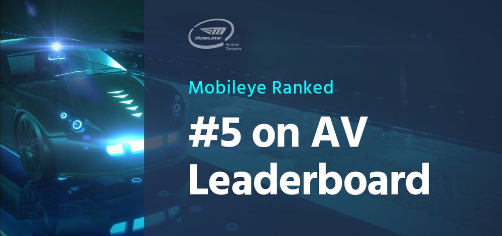 Mobileye Ranked #5 on AV Leaderboard